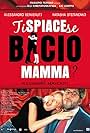 Alessandro Benvenuti and Natasha Stefanenko in Ti spiace se bacio mamma? (2003)